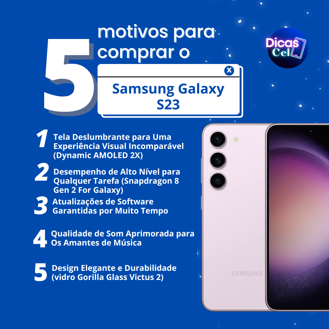 5 motivos não comprar Samsung Galaxy S23