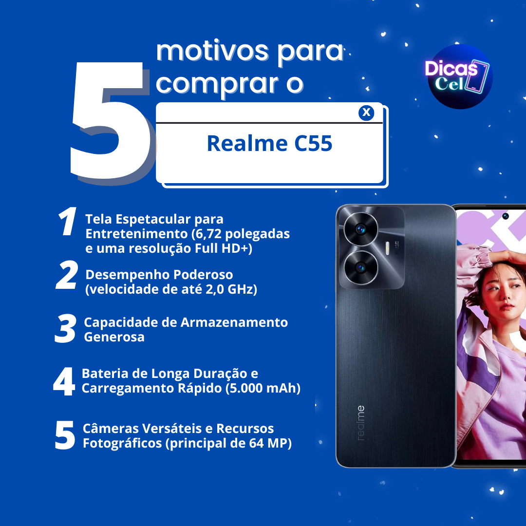 5 motivos para comprar Realme C55 em 2023