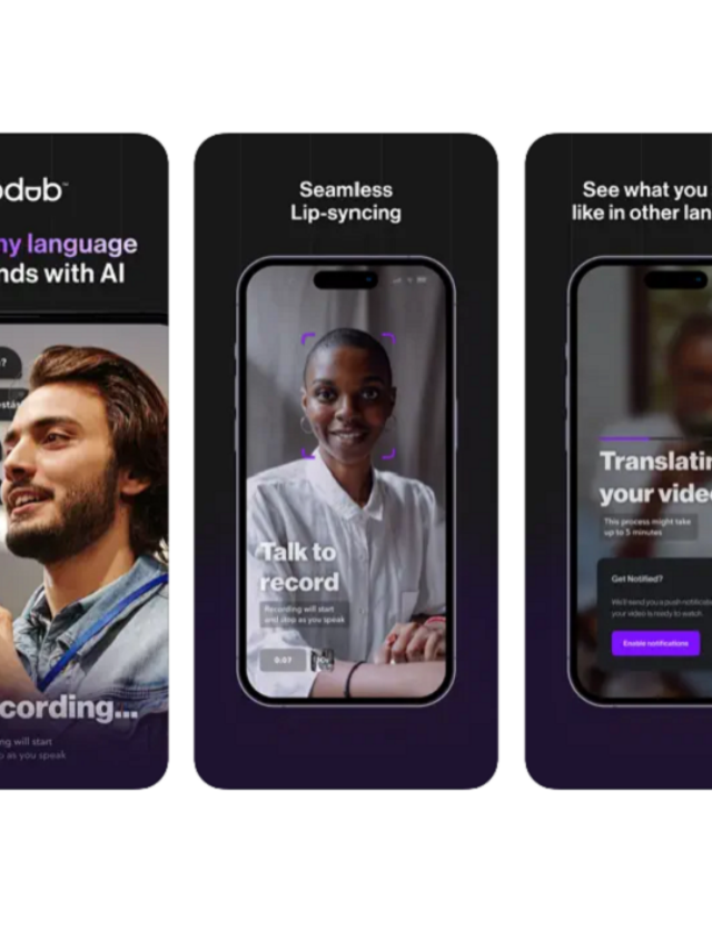 App ultiliza IA e promete facilitar a tradução e dublagem em 28 idiomas diferentes